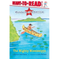 The Mighty Mississippi: Ready-To-Read Level 1