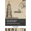 Sons And Daughters Of The Restoration