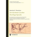 Der Kochemer Loschen - Die Kluge Sprache: Zur Sozialgeschichte Einer Sondersprache Des Wanderhandels, Der Hausierer, Bettler Und Viehhandler in Wurtte