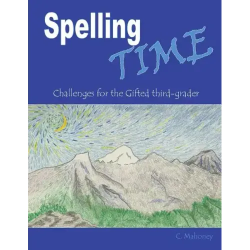 Spelling Time: Challenges for the Gifted third-grader