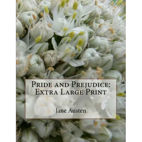 Pride and Prejudice: Extra Large Print