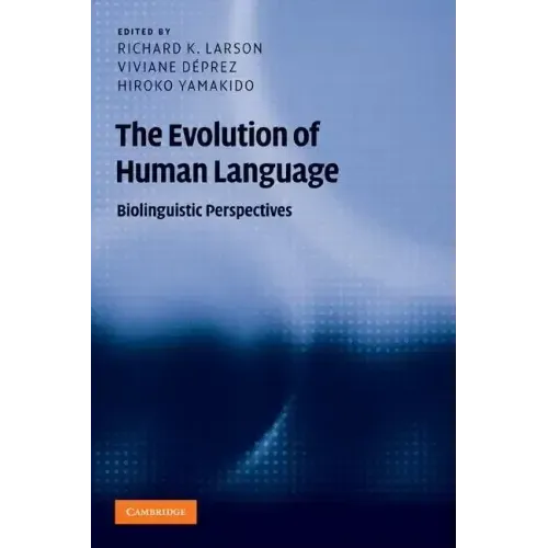 The Evolution of Human Language