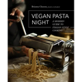 Vegan Pasta Night: A Modern Guide to Italian-Style Cooking