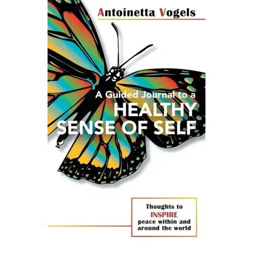 A Guided Journal to a Healthy Sense of Self