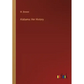 Alabama: Her History