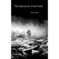 The Spectacle of the Void