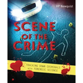 Scene of the Crime: Tracking Down Criminals with Forensic Science
