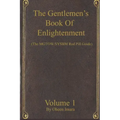 The Gentlemen's Book Of Enlightenment: MGTOW/SYSBM Red Pill Guide