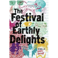The Festival of Earthly Delights