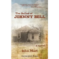 The Ballad of Johnny Bell