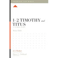 1-2 Timothy and Titus: A 12-Week Study