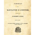 Pamphlet on the Manufacture of Gunpowder: as carried on at the Government Factory, Waltham Abbey