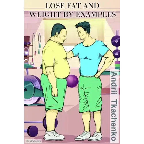 Lose fat and weight by examples