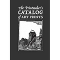 The Printmaker's Catalog of Art Prints: An Artist's Record of Small Woodblock, Linocut or Art Prints Made with Other Media