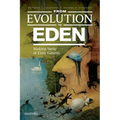 From Evolution to Eden: Making Sense of Early Genesis