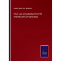 Hindu Law and Judicature from the Dharma-Sastra of Vajnavalkya