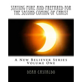 Staying Pure and Prepared for The Second Coming of Christ