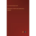 Descripción e historia del Castillo de la Aljafería