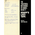 Krapp's Last Tape: Theatrical Notebooks