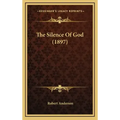 The Silence of God (1897)