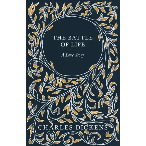 The Battle of Life: A Love Story