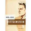 How to Read Wittgenstein