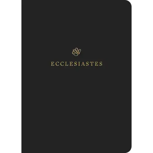 ESV Scripture Journal: Ecclesiastes (Paperback)