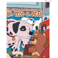 The Lifelong Adventures of Mr. Tedd O. Bear