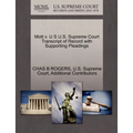 Mott V. U S U.S. Supreme Court Transcript of Record with Supporting Pleadings