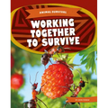 Working Together to Survive