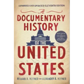 A Documentary History of the United States (11th Edition)