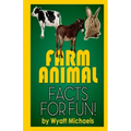 Farm Animal Facts for Fun!