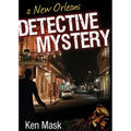 A New Orleans Detective Mystery