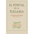 El Portal de la Plegaria: Likutey Tefilot - Las plegarias del Rabí Natán de Breslov