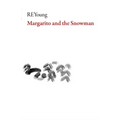 Margarito and the Snowman