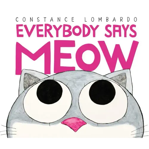 Everybody Says Meow