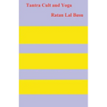 Tantra Cult and Yoga