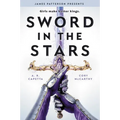 Sword in the Stars: A Once & Future Novel