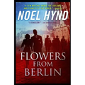 Flowers From Berlin