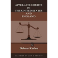 Appellate Courts in the United States and England