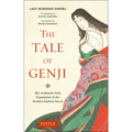 The Tale of Genji: The Authentic First Translation of the World's Earliest Novel