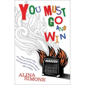 You Must Go and Win