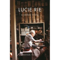 Lucie Rie: Modernist Potter