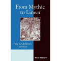 From Mythic to Linear: Time in Children's Literature