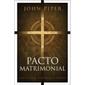 Pacto Matrimonial: Perspectiva Temporal Y Eterna