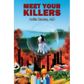 Meet Your Killers