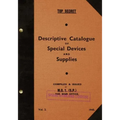 TOP SECRET Descriptive Catalogue of Special Devices and Supplies, Volume II: 1945