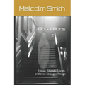Apparitions: Tulpas, Ghosts, Fairies, and even Stranger Things