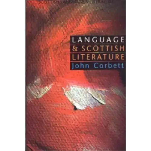 Language and Scottish Literature: Scottish Language and Literature Volume 2