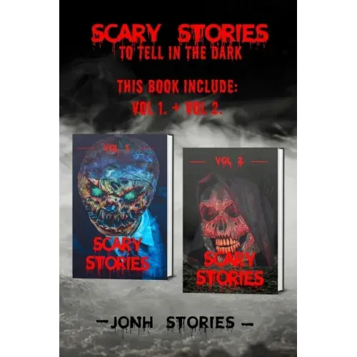 Scary stories to tell in the dark: scary tales collection, horror short stories for kids and for all ages